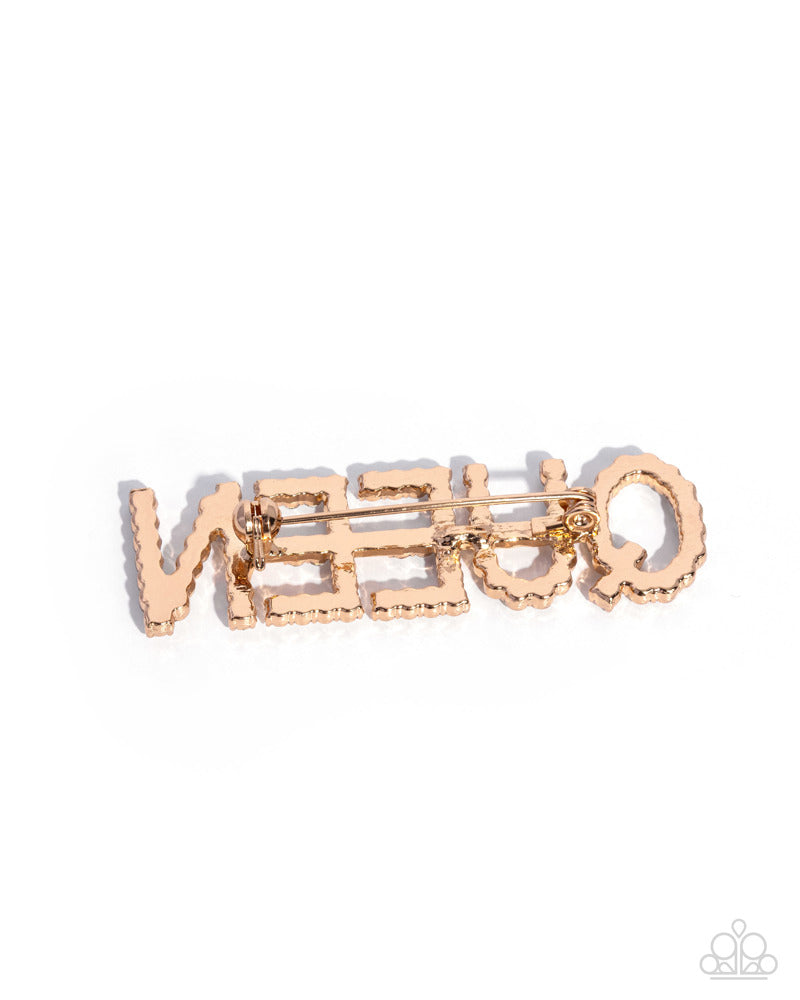 Queen Behavior - Gold Brooch | Paparazzi Accessories